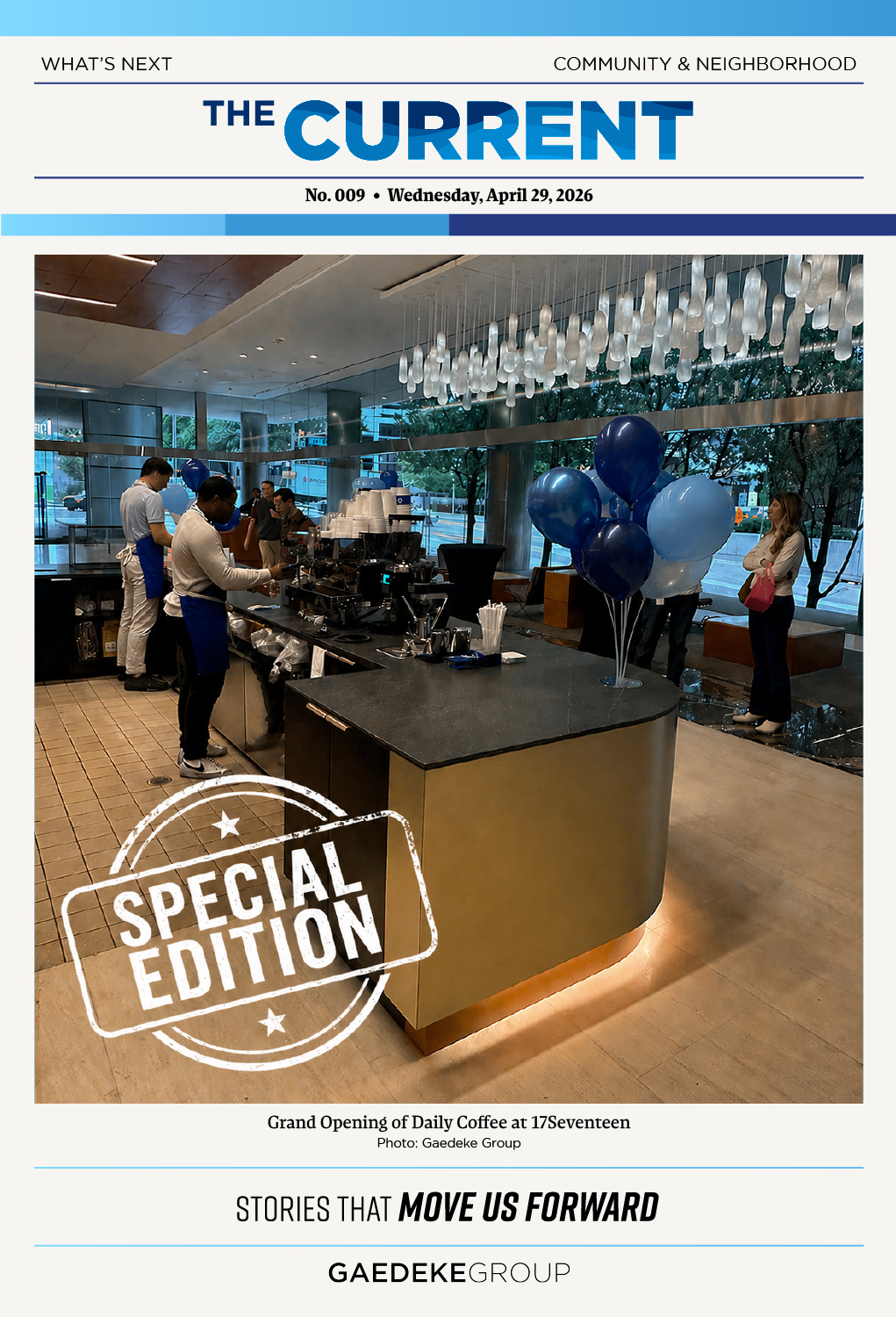 The Current | Special Edition | The Vision Is Now Complete: Daily Coffee Opens at 17Seventeen