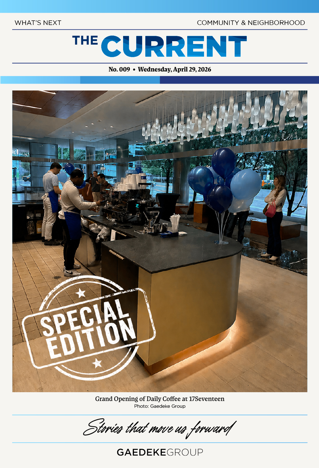 The Current | Special Edition | The Vision Is Now Complete: Daily Coffee Opens at 17Seventeen